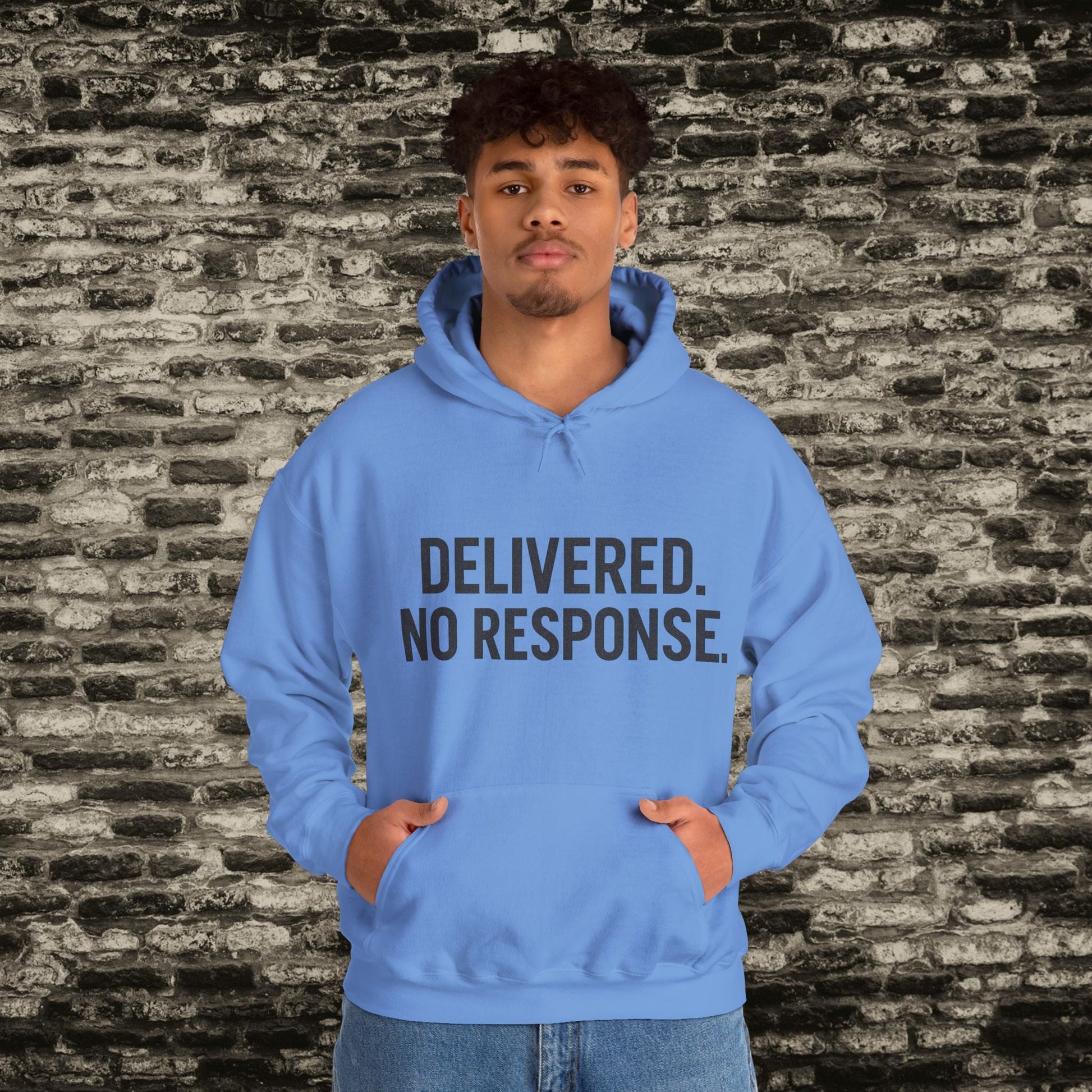 Delivered. No Response.” Hoodie – Anti-Social Drop Printify