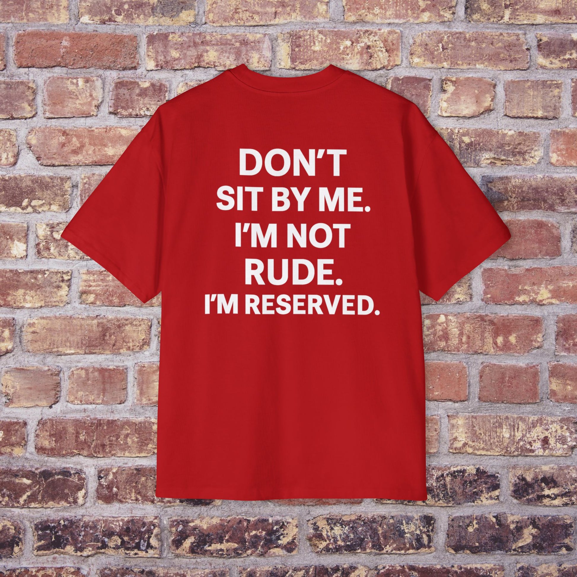 Don’t Sit By Me” Tee – Quiet Comeback Vol. 1