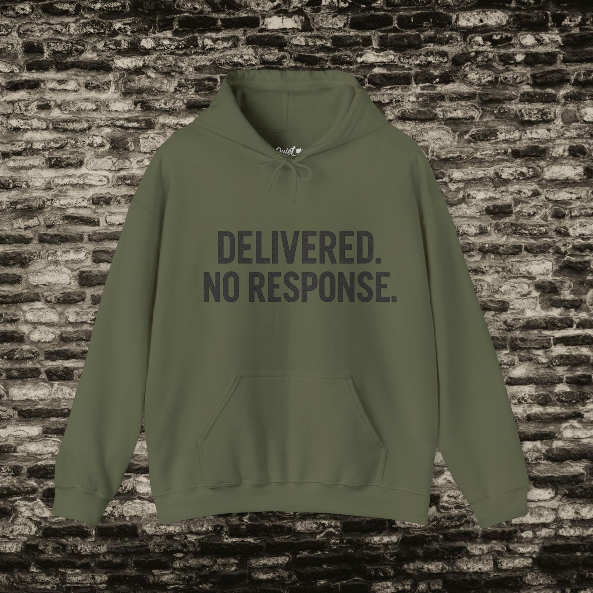 Delivered. No Response.” Hoodie – Anti-Social Drop Printify