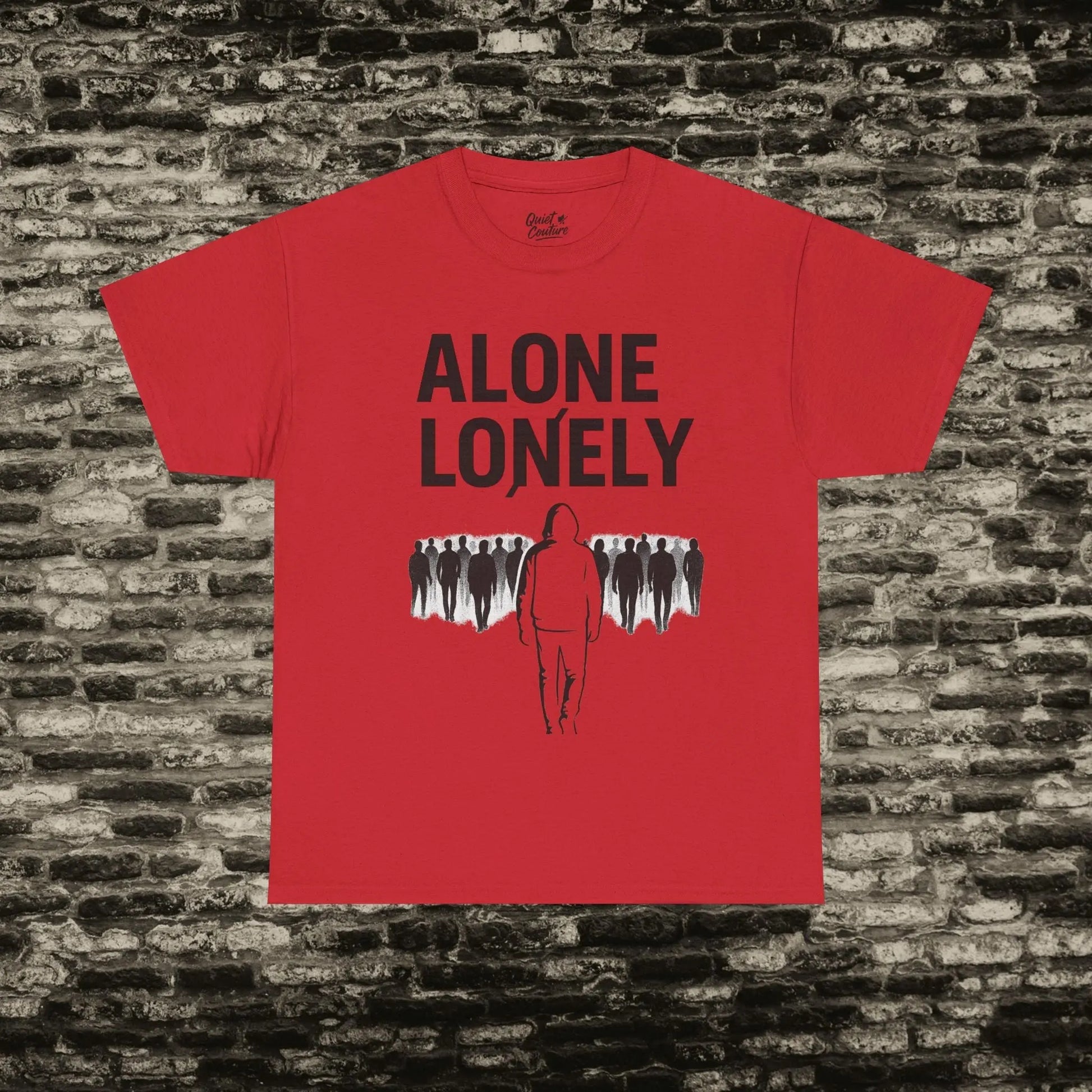 Alone ≠ Lonely Tee – Essentials Drop Printify