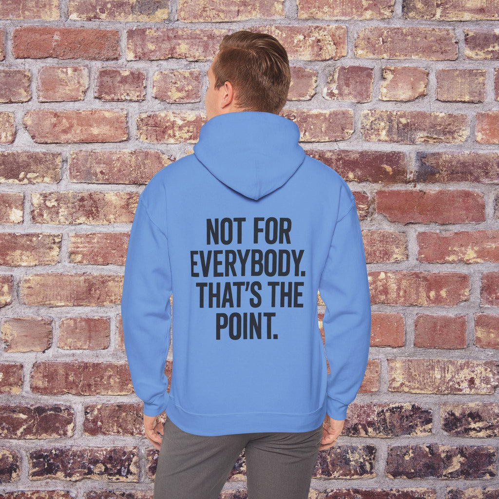Not For Everybody” Statement Hoodie – Quiet Couture Printify