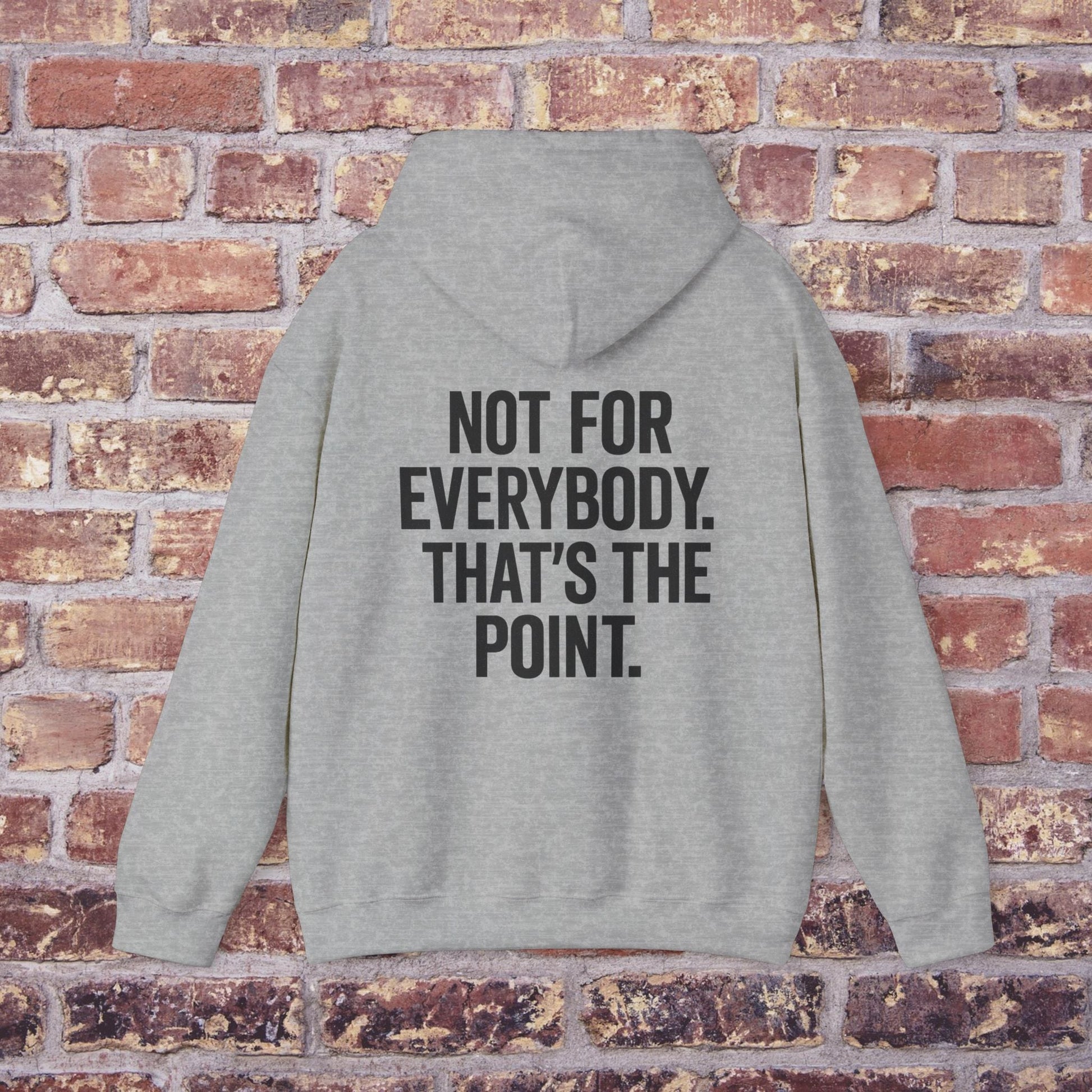 Not For Everybody” Statement Hoodie – Quiet Couture Printify