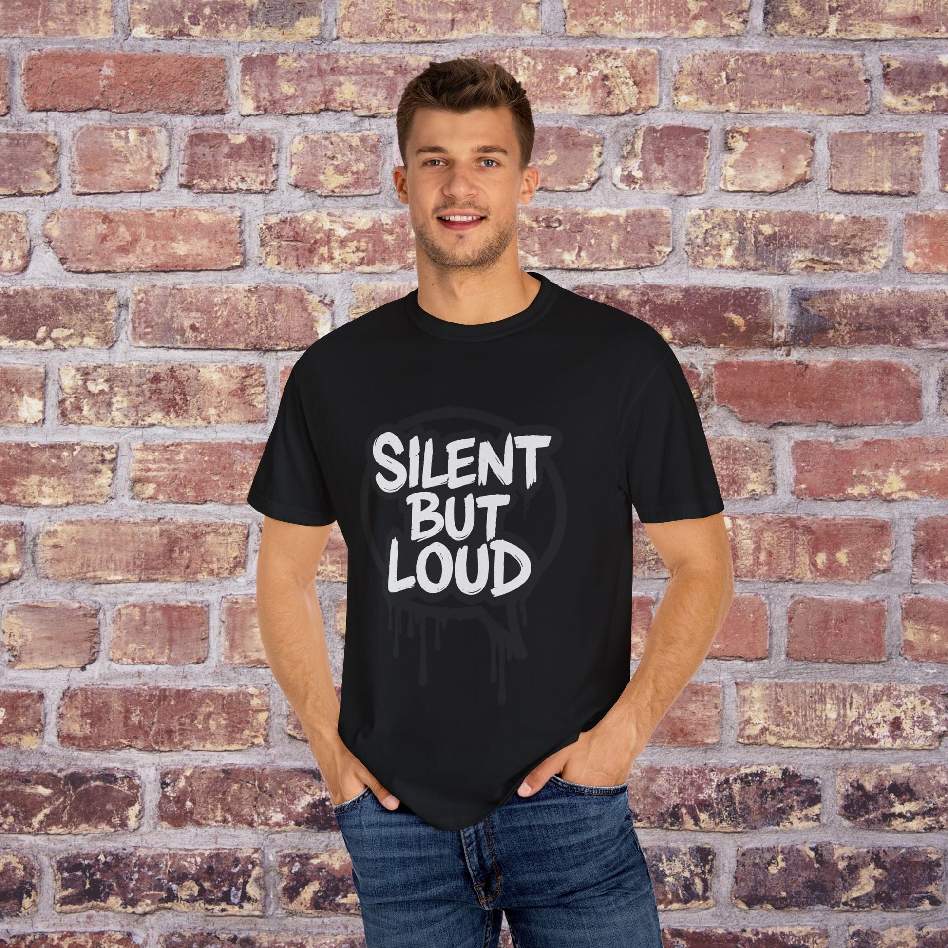 Silent But Loud Unisex T-Shirt – Quiet Couture Graffiti Drop Printify