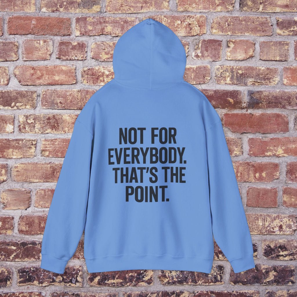 Not For Everybody” Statement Hoodie – Quiet Couture Printify