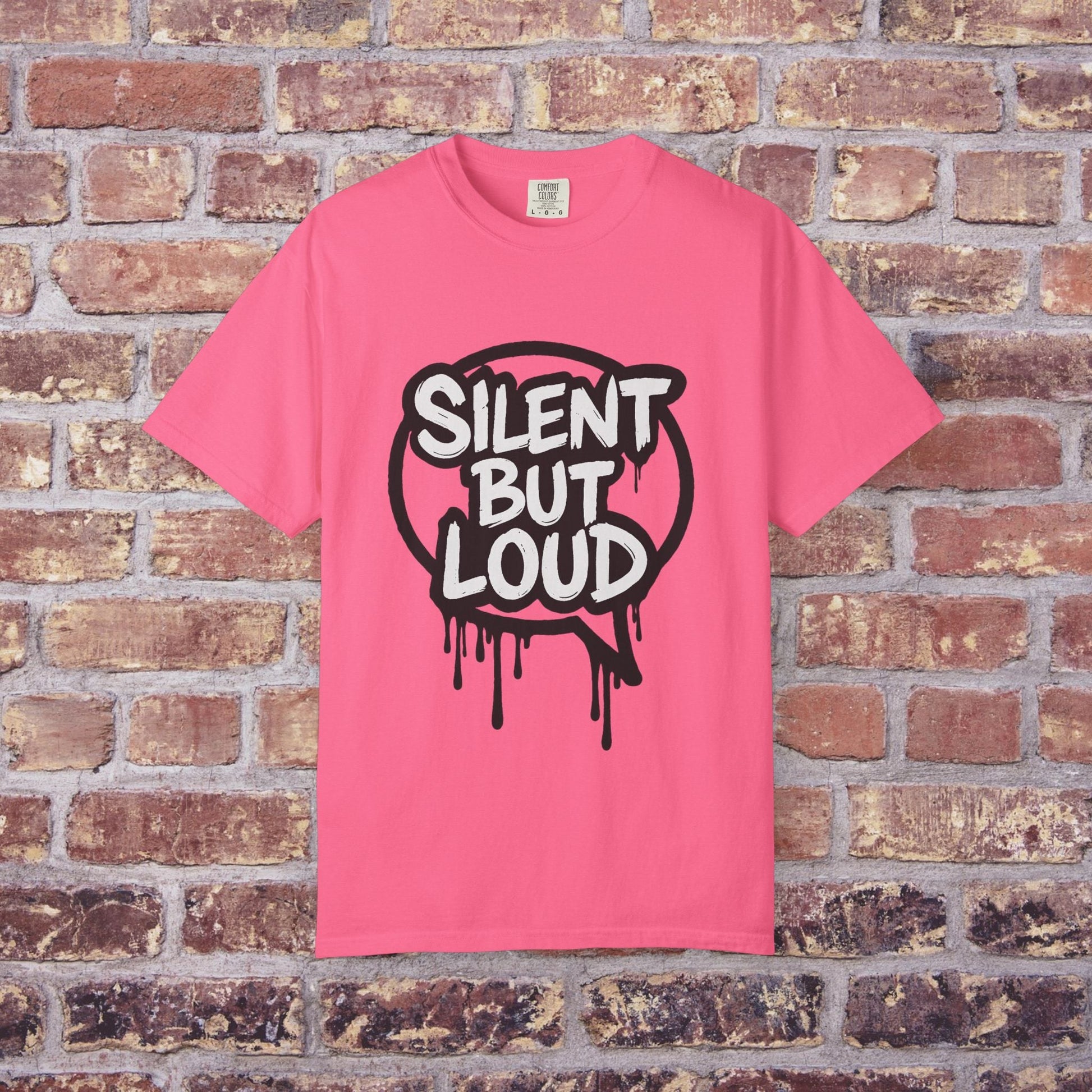 Silent But Loud Unisex T-Shirt – Quiet Couture Graffiti Drop Printify