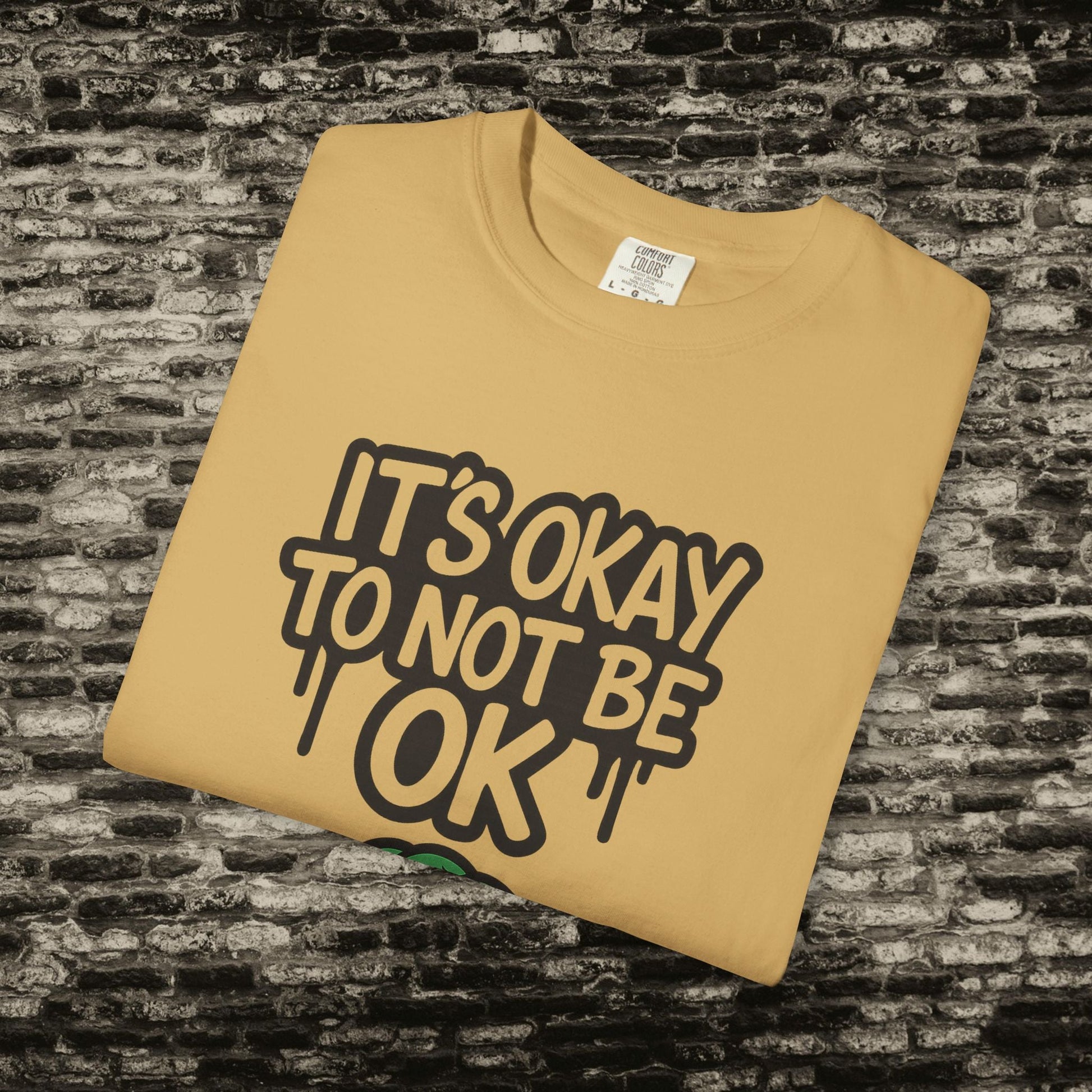 It’s Okay to Not Be OK Tee – Mental Health Awareness Shirt Printify