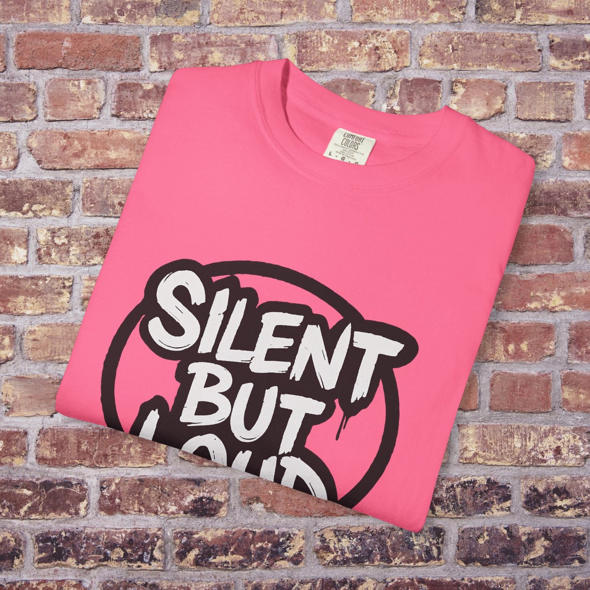 Silent But Loud Unisex T-Shirt – Quiet Couture Graffiti Drop Printify