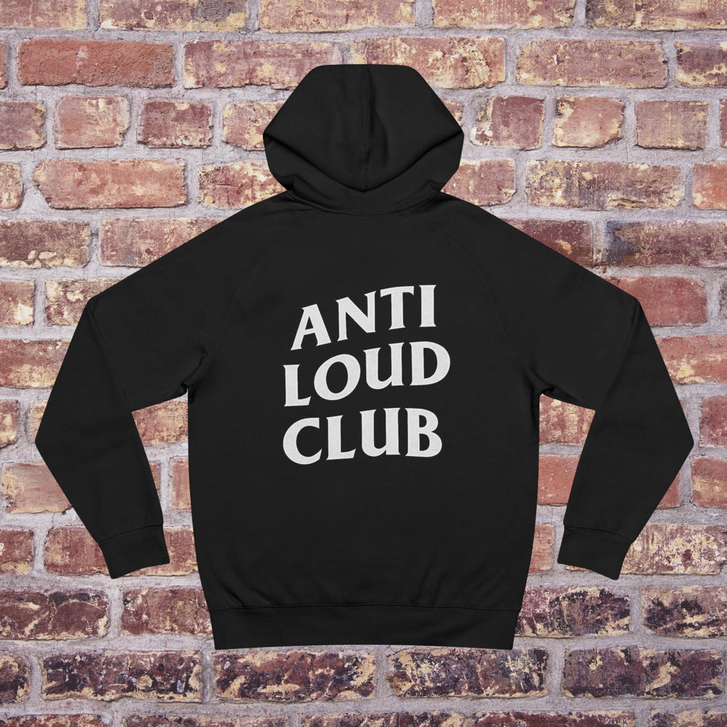 Anti Loud Club Hoodie – Quiet Couture Edition Printify